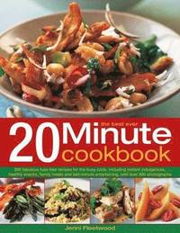 The Best Ever 20 Minute Cookbook (h�ftad)