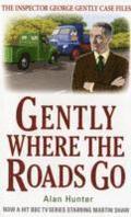 Gently Where the Roads Go