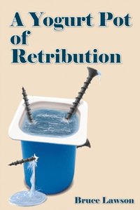 Yogurt Pot of Retribution (h�ftad)