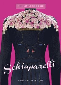 The Little Book of Schiaparelli (h�ftad)