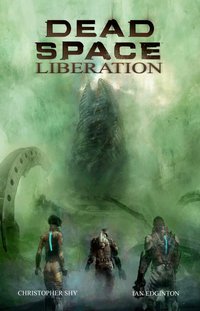 Dead Space: Liberation (inbunden)