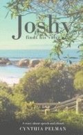 Joshy Finds His Voice - A Story About Speech and Silence