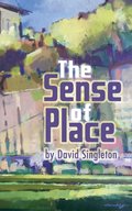 The Sense of Place