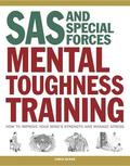 SAS and Special Forces Mental Toughness Training