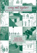 Living Well Together? Settlement and Materiality in the Neolithic of South-East and Central Europe