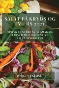 Salat Pa Kryds Og Tvaers 2023