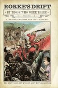 Rorke's Drift By Those Who Were There, Volume 1