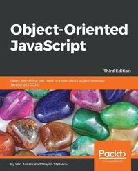 Object-Oriented JavaScript - Third Edition