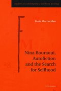 Nina Bouraoui, Autofiction and the Search for Selfhood