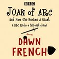 Joan of Arc, and How She Became a Saint