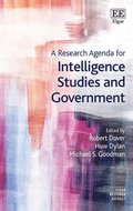 A Research Agenda for Intelligence Studies and Government