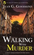 WALKING WITH MURDER an absolutely gripping cozy mystery novel