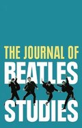 The Journal of Beatles Studies (Volume 3, Issue 1)