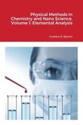 Physical Methods in Chemistry and Nano Science. Volume 1