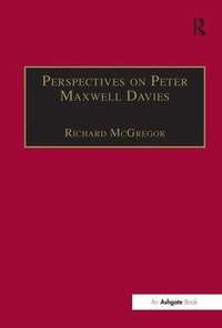 Perspectives on Peter Maxwell Davies (inbunden)