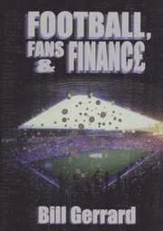 Football, Fans and Finance (inbunden)
