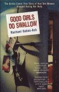 Good Girls Do Swallow (h�ftad)