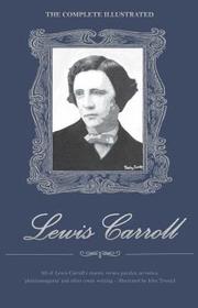 Complete Illustrated Lewis Carroll (inbunden)