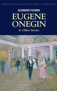 Eugene Onegin And Four Tales From Russia's Southern Frontier (h�ftad)