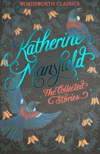 Collected Stories Of Katherine Mansfield (h�ftad)