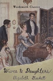 Wives and Daughters (h�ftad)