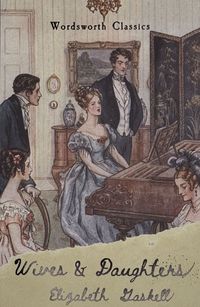 Wives and Daughters (h�ftad)