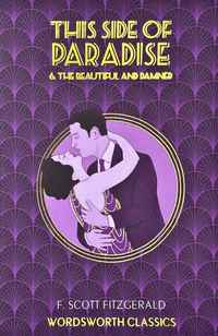 This Side of Paradise &; The Beautiful and Damned (h�ftad)
