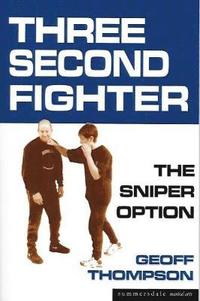 Three Second Fighter (h�ftad)