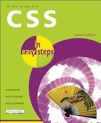 CSS In Easy Steps 2nd Edition (h�ftad)