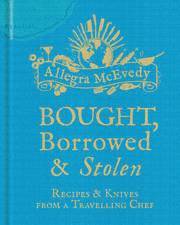 Bought, Borrowed &; Stolen (inbunden)