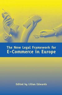 The New Legal Framework for e-Commerce in Europe (h�ftad)