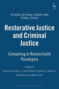 Restorative Justice and Criminal Justice (h�ftad)