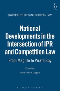 National Developments in the Intersection of IPR and Competition Law (h�ftad)