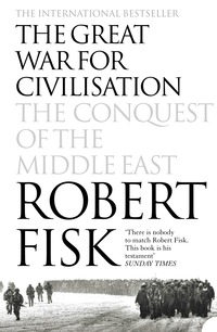 The Great War for Civilisation (h�ftad)
