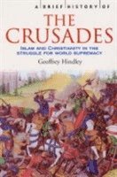 A Brief History of the Crusades (h�ftad)