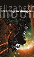 Trading in Danger (h�ftad)