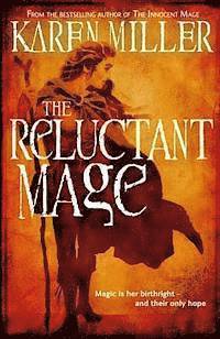 The Reluctant Mage (inbunden)