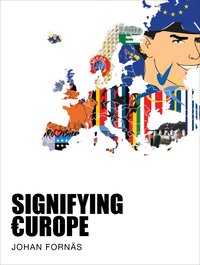 Signifying Europe (h�ftad)
