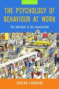 The Psychology of Behaviour at Work (h�ftad)