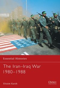The Iran-Iraq War 1980-1988 (h�ftad)
