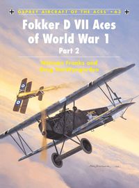Fokker D VII Aces of World War I: 2 (h�ftad)