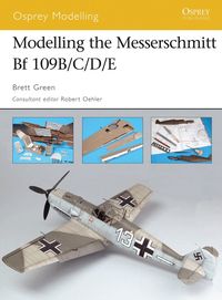 Modelling the Messerschmitt Bf 109b/C/D/E (h�ftad)