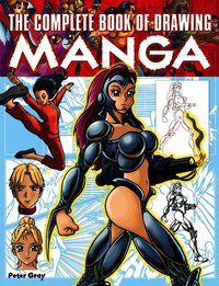 The Complete Book of Drawing Manga (h�ftad)