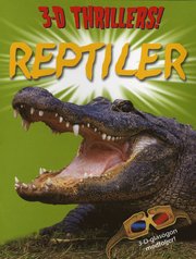 Reptiler 3D Thrillers (h�ftad)