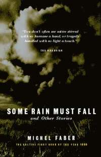 Some Rain Must Fall and Other Stories (inbunden)