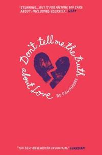 Don't Tell Me the Truth About Love (pocket)