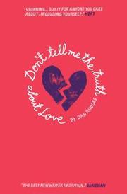 Don't Tell Me the Truth About Love (h�ftad)