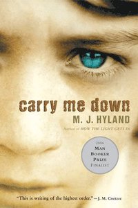 Carry Me Down (inbunden)