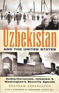 Uzbekistan And The United States (inbunden)