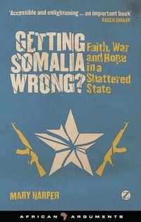 Getting Somalia Wrong? (h�ftad)